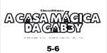 A Casa Mágica da Gabby