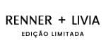 Renner + Lívia